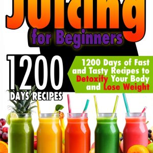 Nutrition Guide for Juicer Recipes 117‑Page Kindle eBook HealthPress-0